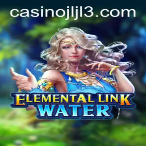 Exploring the Magical Realms of ElementalLinkWater: A New Gaming Experience